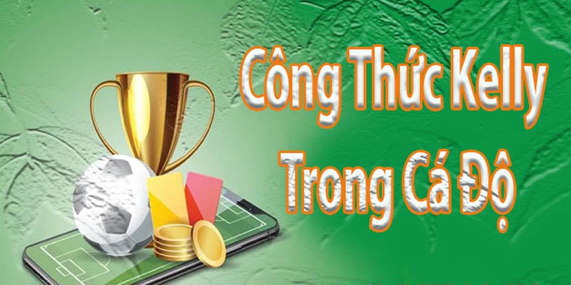 cong thuc kelly 67b026aaeecac